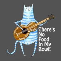 There's No Food In My Bowl - Adult 6 Design