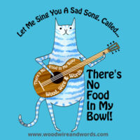 There's No Food In My Bowl - Adult 2B Hoodie - Let Me Sing You A Sad Song, Called... Design