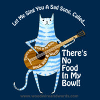 There's No Food In My Bowl/BOWL! - Child 2C - Let Me Sing You A Sad Song, Called - Front & Back Design