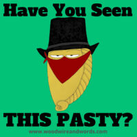 Pasty Bandit 01 - Youth - Have You Seen This Pasty Bandit? Dark Text Design