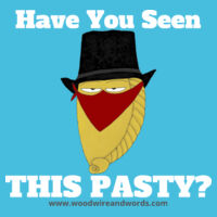 Pasty Bandit 01 - Adult Hoodie - Have You Seen This Pasty? Light Text Design