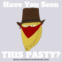 Pasty Bandit 02 - Adult Hoodie - Have You Seen This Pasty? Light Text Design