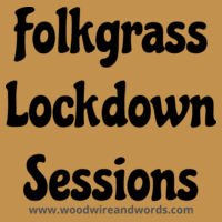 Folkgrass Lockdown Sessions - Dark Text Design