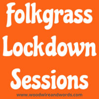 Folkgrass Lockdown Sessions - Child T - Light Text Design