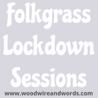 Folkgrass Lockdown Sessions - Light Text Back (Hoodie) Design