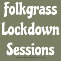 Folkgrass Lockdown Sessions - Light Text Design