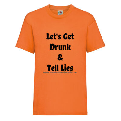 Let's Get Drunk And Tell Lies - Youth T - Dark Text Thumbnail